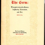 Reprints of Privately Printed Books Series (1897-1902) - D.G. Rossetti, et. al, "The Germ" with Charles Ricketts design. Cover.